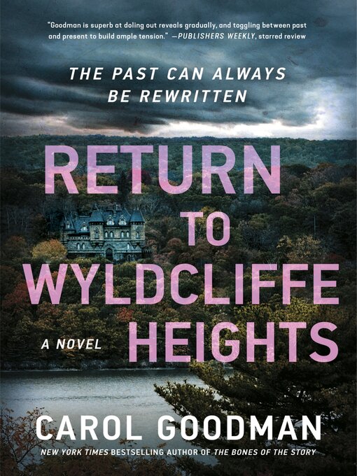 Title details for Return to Wyldcliffe Heights by Carol Goodman - Available